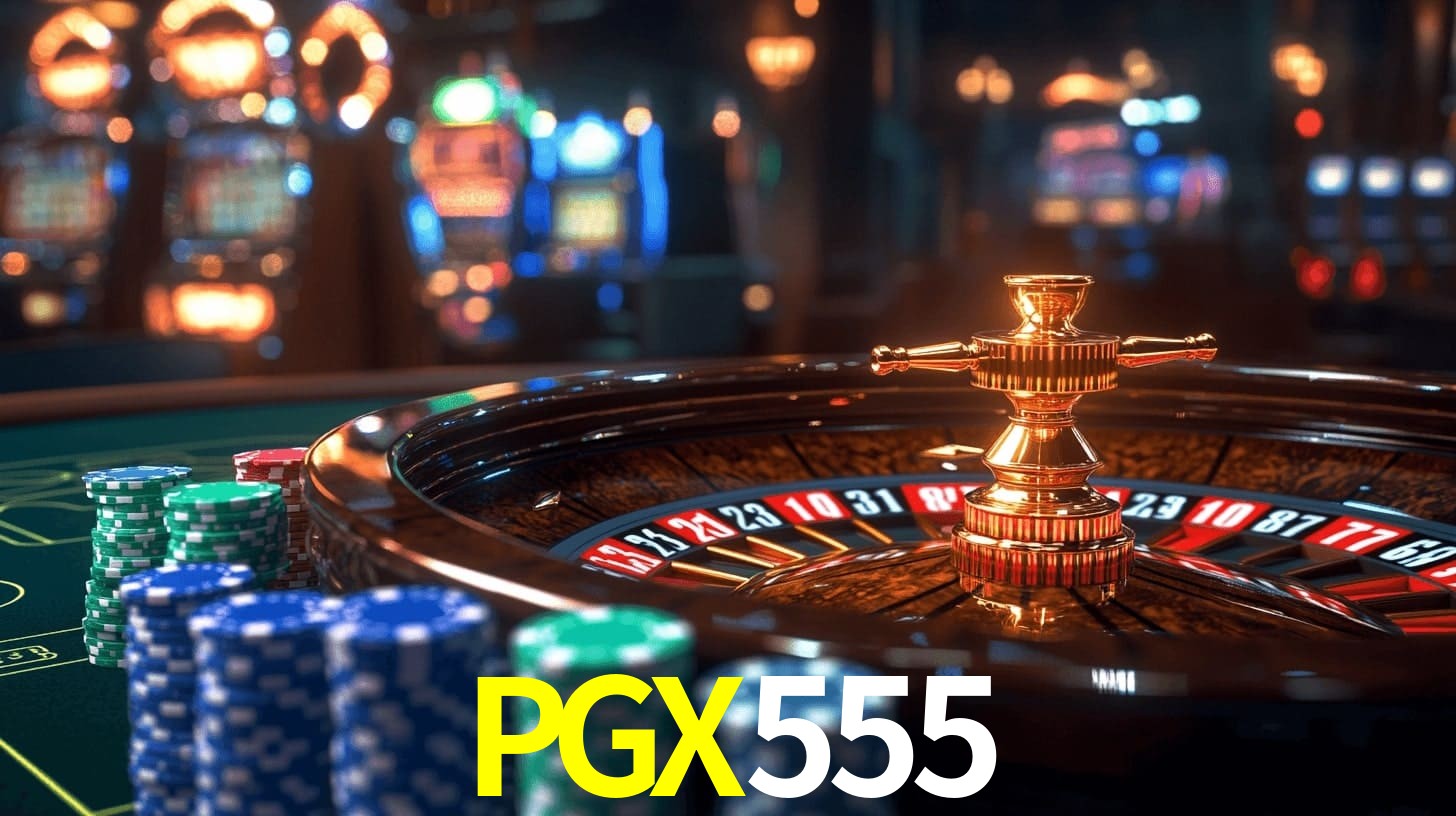 PGX555: Seu Cassino Premiado com Pagamentos Rápidos